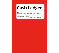 Cash Ledger 110 pages: A book to record and manager cash transactions | Perfect for Petty Cash Management or Supported individuals in a care setting