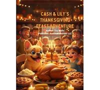 Cash & Lily's Thanksgiving Feast Adventure