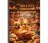 Cash & Lily's Thanksgiving Feast Adventure: Deluxe Coloring & Activity Edition