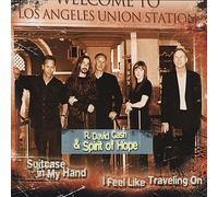Cash, R. David - Suitcase In My Hand/I Feel Like Traveling On