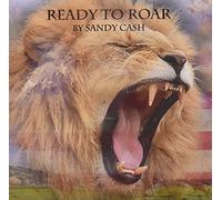 Cash,Sandy - Ready To Roar