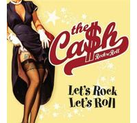 Cash,the - Let'S Rock,Let'S Roll