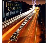 Cashen, Jeffrey - Bunch Of Guitars & A Cello