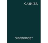 CASHIER: Journal, Notes, Ideas, Actions, Priorities, Checklists, Log | Tool for Daily Goal Setting Tracker | Time Management | Performance Reviews | Project Office Book Gifts for Meetings