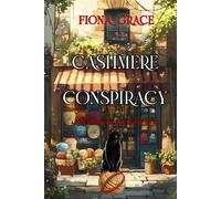 Cashmere Conspiracy (A Hazel Stitchworth Cozy Mystery-Book 1)