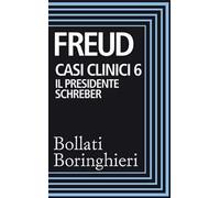 Casi clinici. Il presidente Schreber (Vol. 6)