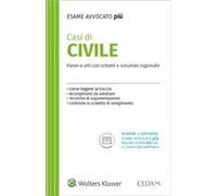 Casi di civile. Per l'esame di avvocato