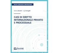 Casi di diritto internazionale privato e processuale