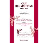 Casi di marketing. Vol. 13