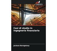 Casi di studio in ingegneria finanziaria
