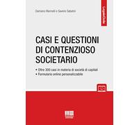 Casi e questioni di contenzioso societario. Con espansione online