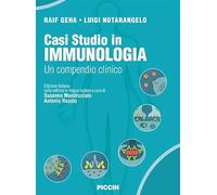 Casi studio in immunologia clinica. Un compendio clinico