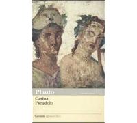 Casina-Pseudolo. Testo latino a fronte