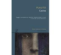 Casina. Testo latino a fronte
