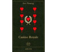 CASINO ROYALE - FLEMING IAN, CODIGNOLA M. (Curatore) - Adelphi