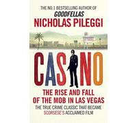 Casino: The Rise and Fall of the Mob in Las Vegas
