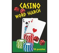 Casino Word Search: Step into the dazzling world of casinos with this 55 puzzle word search book packed with thrilling words all about the gaming floor