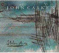 Casken, John - Stolen Airs