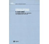 CASO UBER. LA SHARING ECONOMY NEL CONFRONTO TRA COMMON LAW E CIVIL LAW (IL)