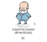 Casomai avessi dimenticato