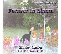 Cason, Shirley - Forever In Bloom