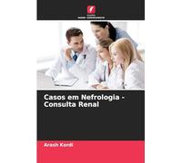 Casos em Nefrologia - Consulta Renal