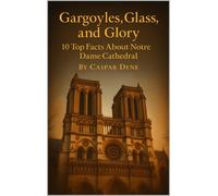 Caspar Dene Gargoyles, Glass, and Glory (Tascabile)