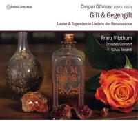 Caspar Othmayr Caspar Othmayr: Gift & Gegengift: Laster & Tugenden in Liede (CD)