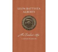 Caspar Pearson Leon Battista Alberti (Copertina rigida) Renaissance Lives