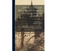 Caspar Sibelius W An Account Of Missionary Success In The Is (Copertina rigida)