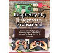 Casper Nightshade Raspberry Pi 5 from Beginners to Professional (Tascabile)
