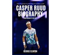 Casper Ruud Biography: From Norway to the Top - How Talented Player Rose to Tennis Glory