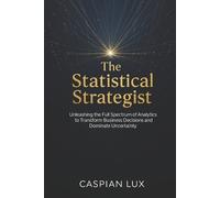 Caspian Lux The Statistical Strategist (Tascabile) Strategic Advantage