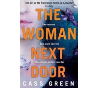 Cass Green The Woman Next Door (Tascabile)