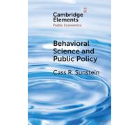 Cass R. Sunstein Behavioral Science and Public Policy (Tascabile)