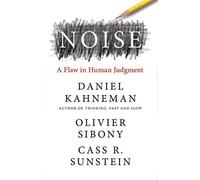Cass R Sunstein Daniel Kahneman Olivier Sibony Noise (Tascabile)