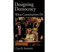 Cass R. Sunstein Designing Democracy (Tascabile)