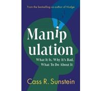 Cass R. Sunstein Manipulation (Copertina rigida)