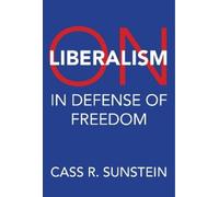 Cass R. Sunstein On Liberalism (Tascabile)