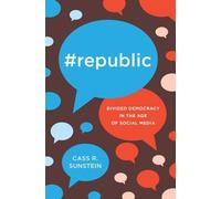 Cass R. Sunstein #Republic (Copertina rigida)
