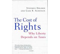Cass R. Sunstein Stephen Holmes The Cost of Rights (Tascabile)