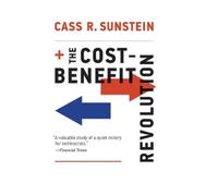 Cass R. Sunstein The Cost-Benefit Revolution (Tascabile) MIT Press