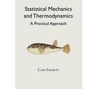 Cass Sackett Statistical Mechanics and Thermodynamics (Copertina rigida)