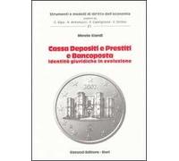Cassa depositi e prestiti e bancoposta. Identità giuridiche in evoluzione