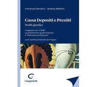 Cassa depositi e prestiti. Profili giuridici. I rapporti con il MEF. Le proteiformi qualificazioni. Il «Patrimonio Rilancio»