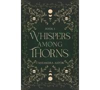 Cassandra Aston Whispers Among Thorns (Tascabile) Deadly Fae Duology