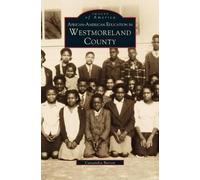 Cassandra Burto African-American Education in Westmoreland Co (Copertina rigida)