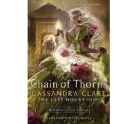 Cassandra Clare Chain of Thorns (Copertina rigida) Last Hours