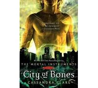 Cassandra Clare – City of Bones – Mortal Instruments – Copertina rigida