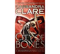Cassandra Clare City of Bones (Tascabile)